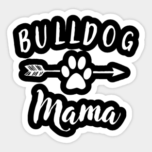 Bulldog Mama For Mom Sticker